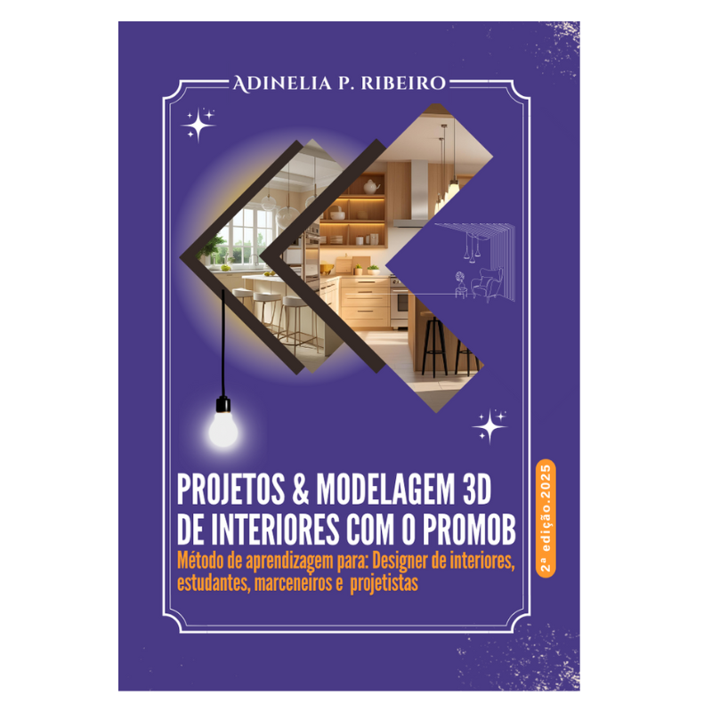 Livro de Projetos e Modelagem 3D de interiores com o Promob